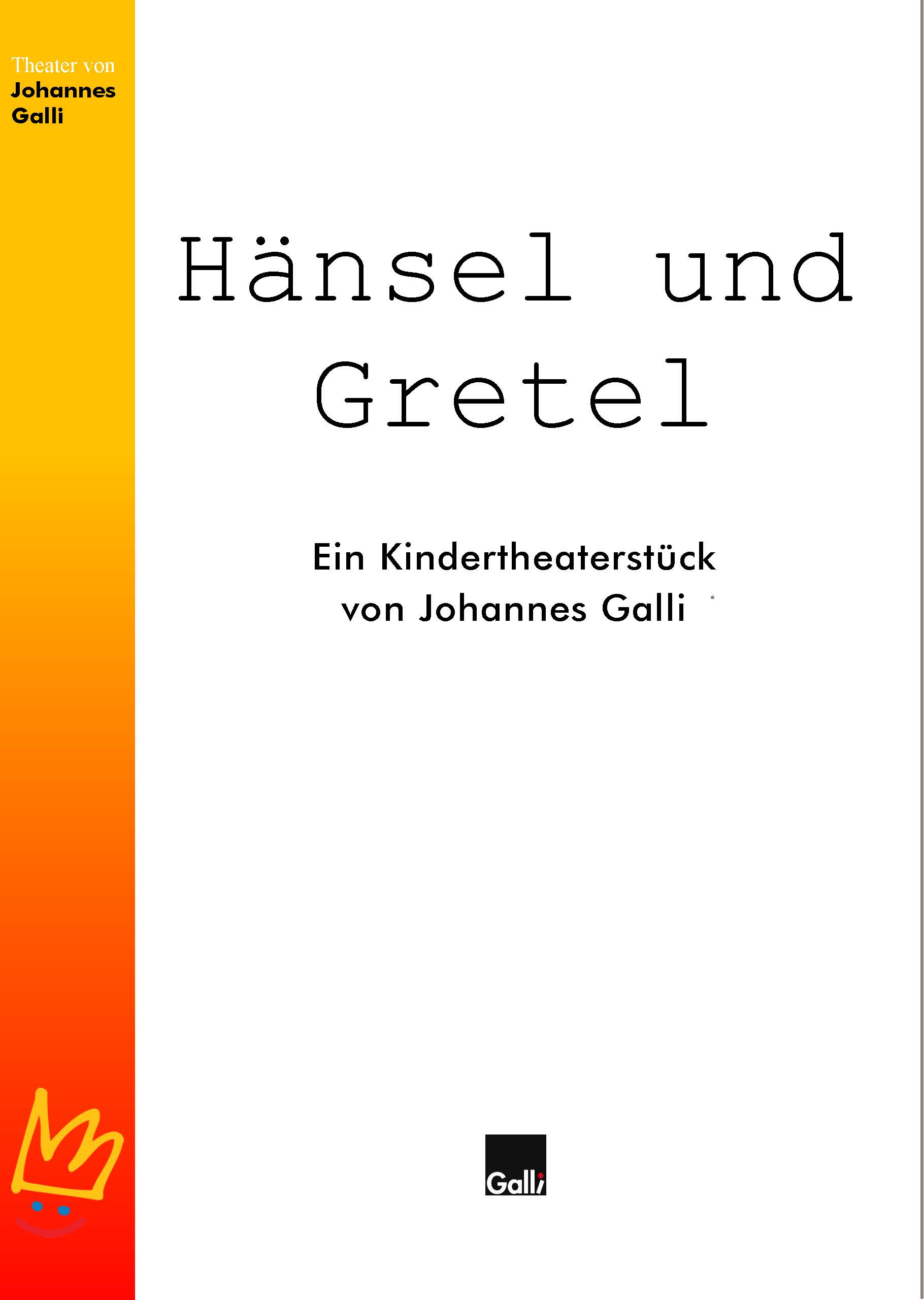 Hänsel und Gretel