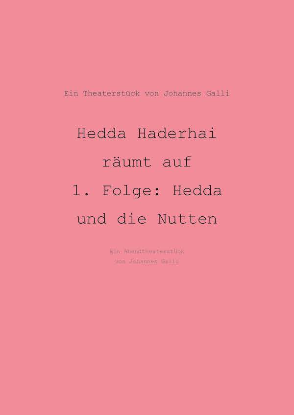 Hedda Haderhai räumt auf – 1. Folge: Hedda und die Nutten