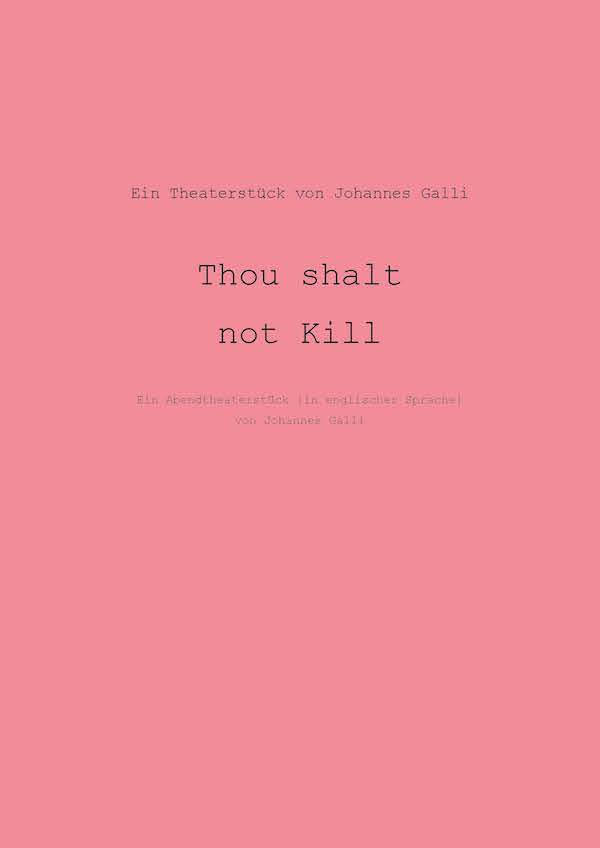 Thou shalt not Kill