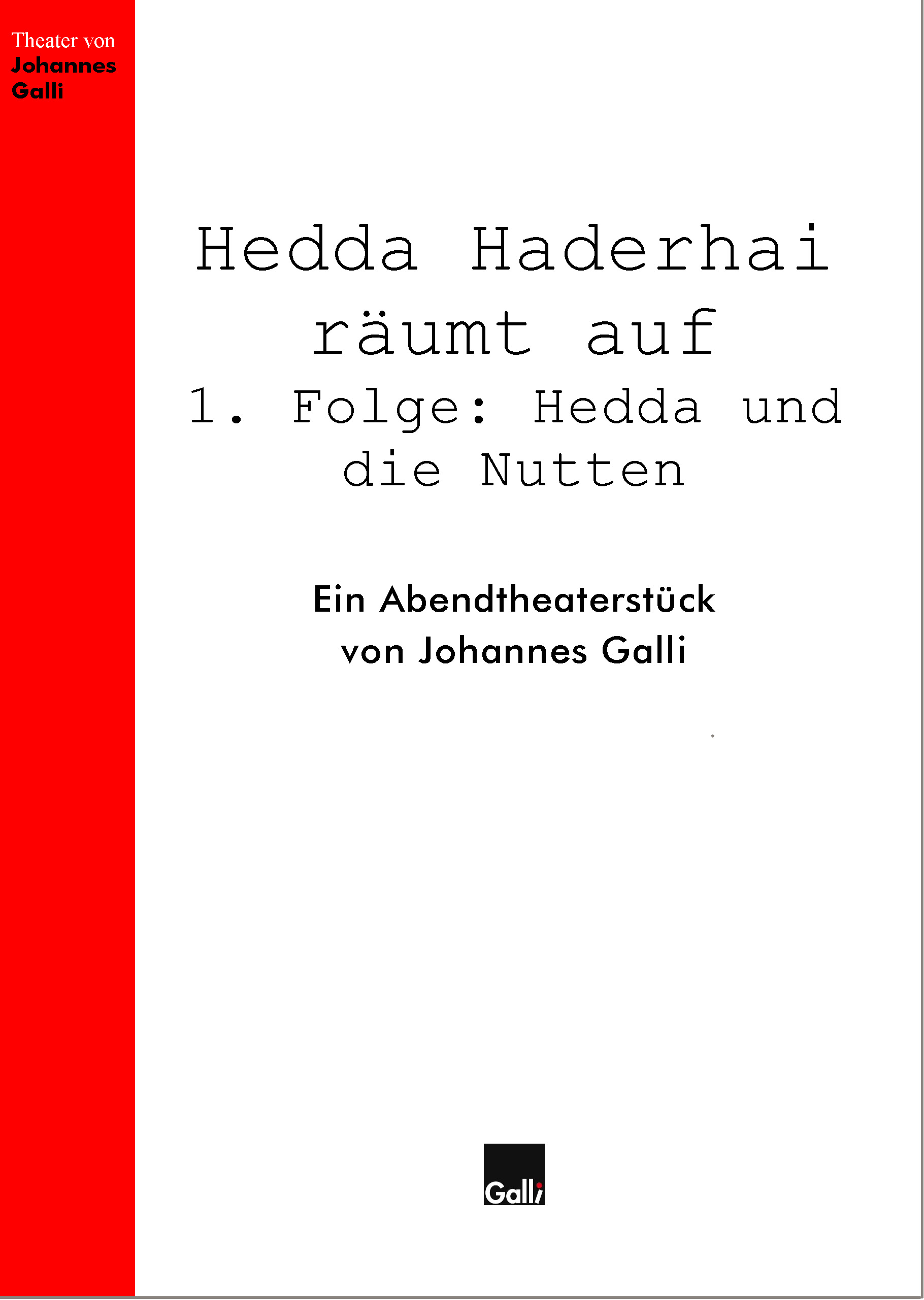 Hedda Haderhai räumt auf – 1. Folge: Hedda und die Nutten