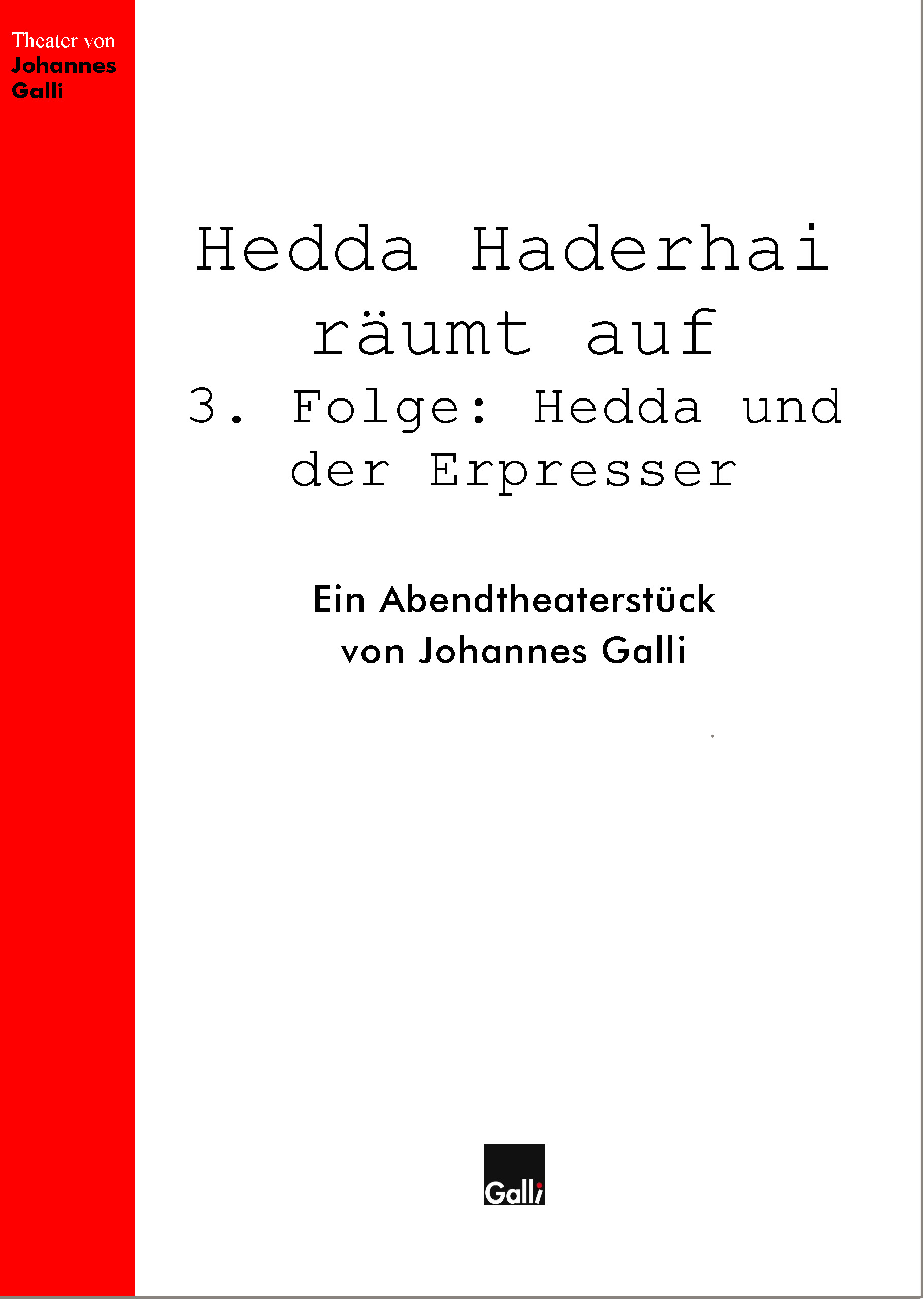 Hedda Haderhai räumt auf – 3. Folge: Hedda und der Erpresser