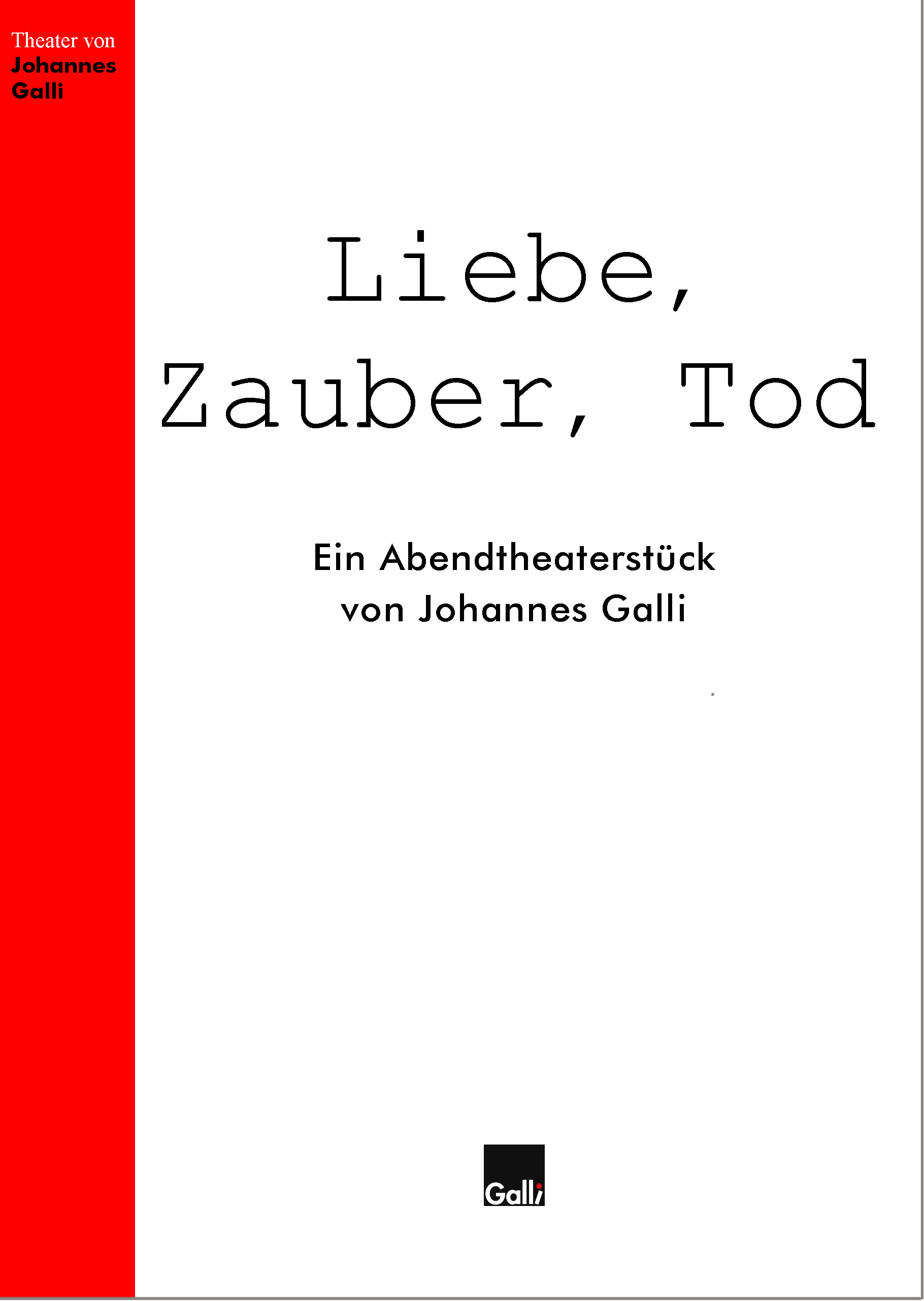 Liebe, Zauber, Tod