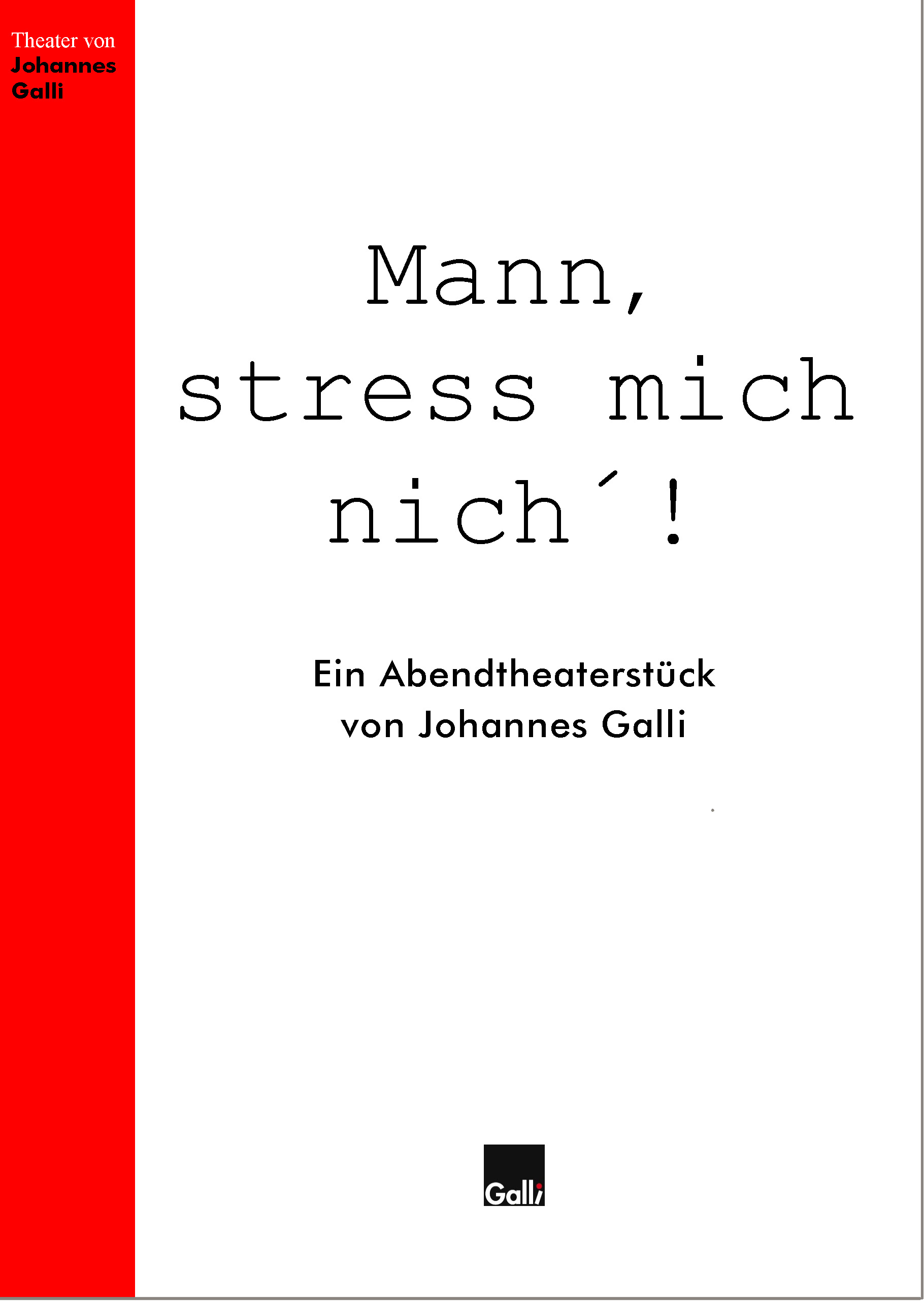 Mann, stress mich nich’!