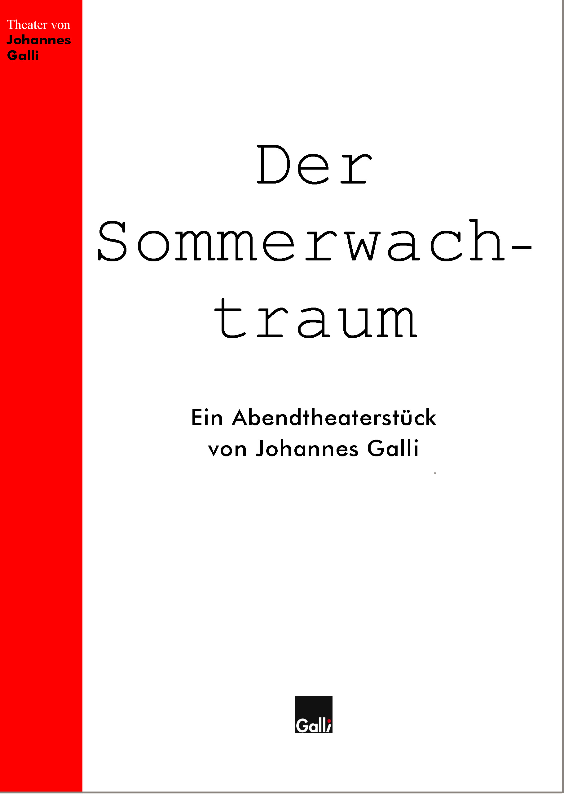 Der Sommerwachtraum