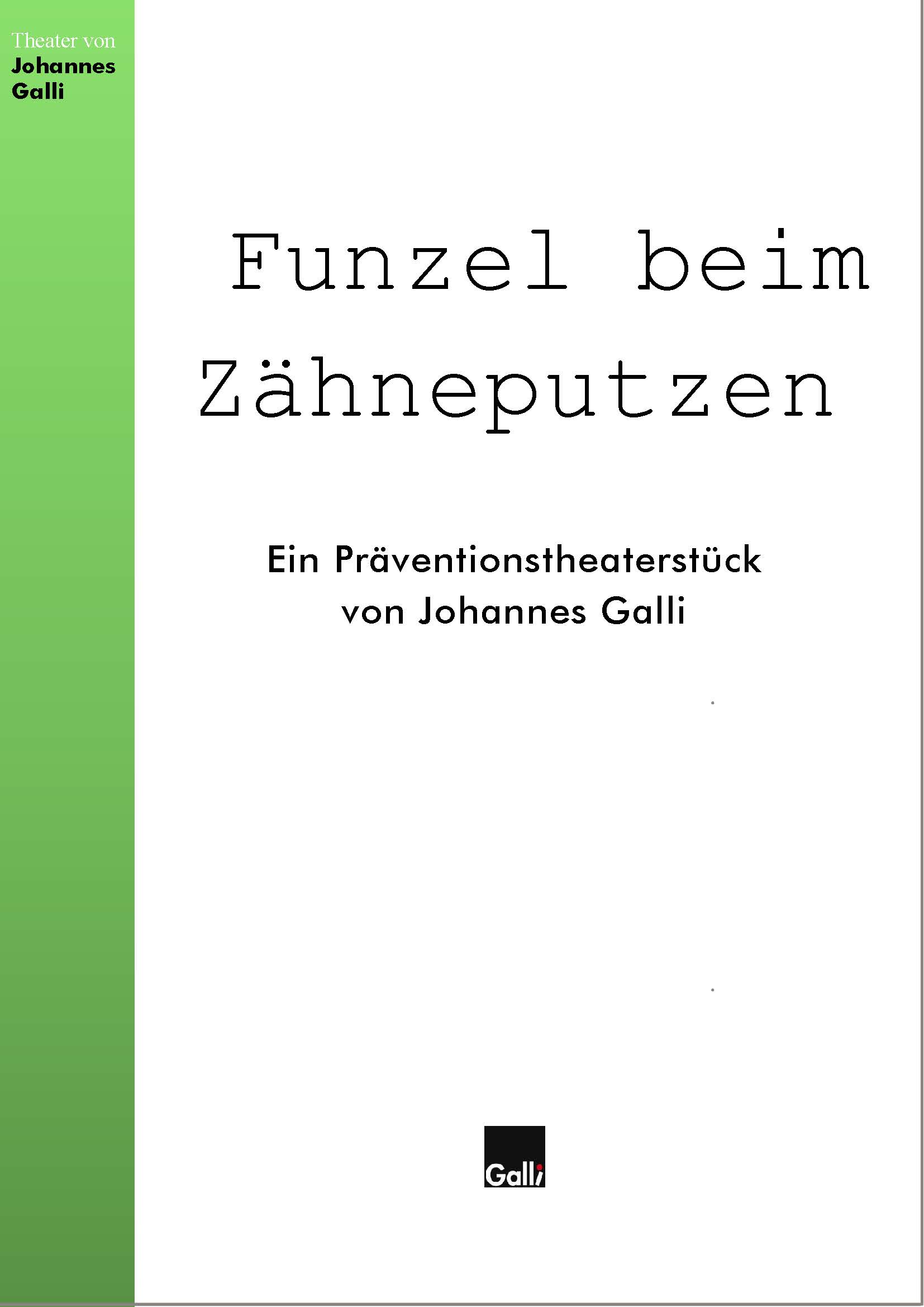 Funzel beim Zähneputzen