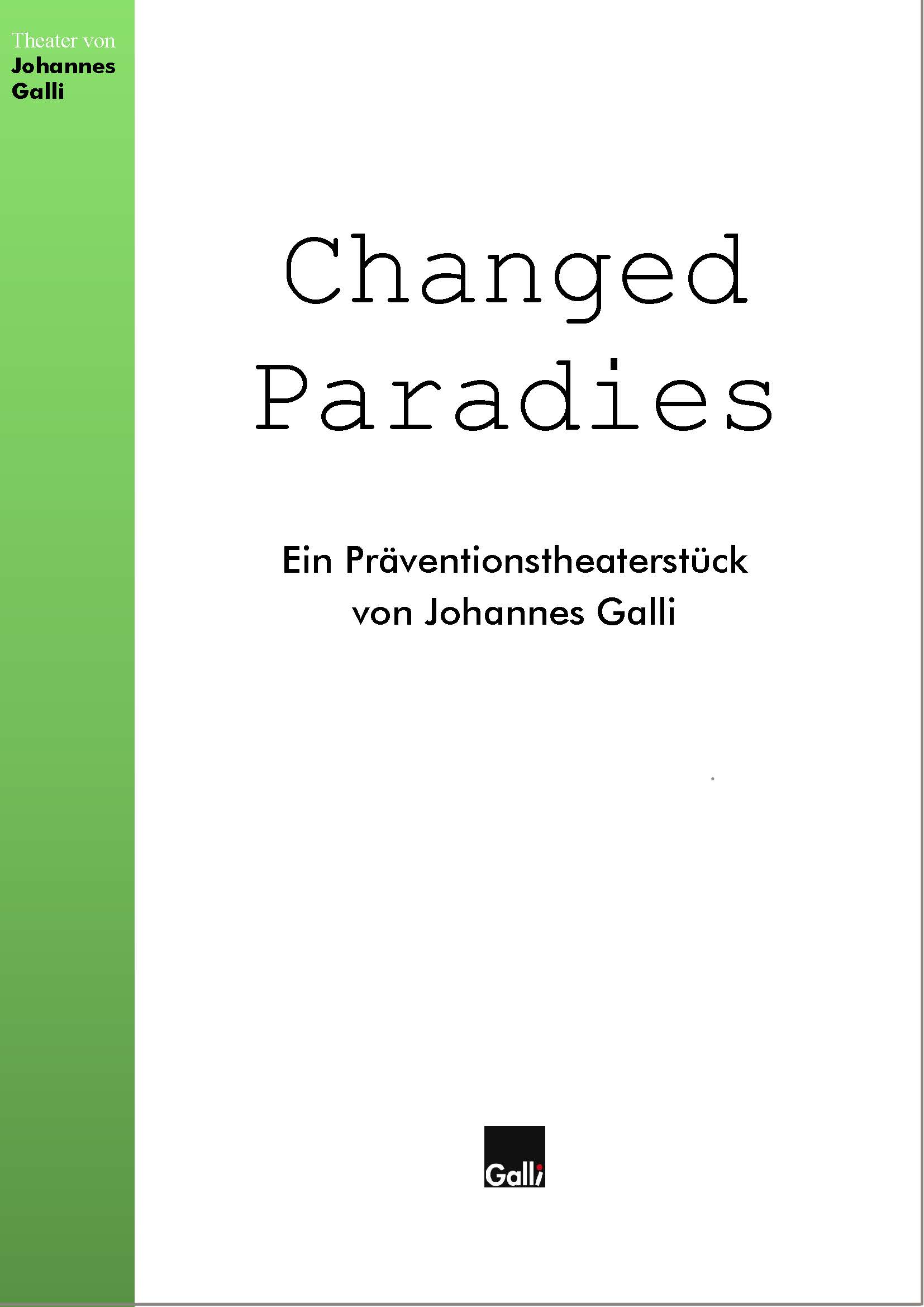 Changed Paradise – Das veränderte Paradies