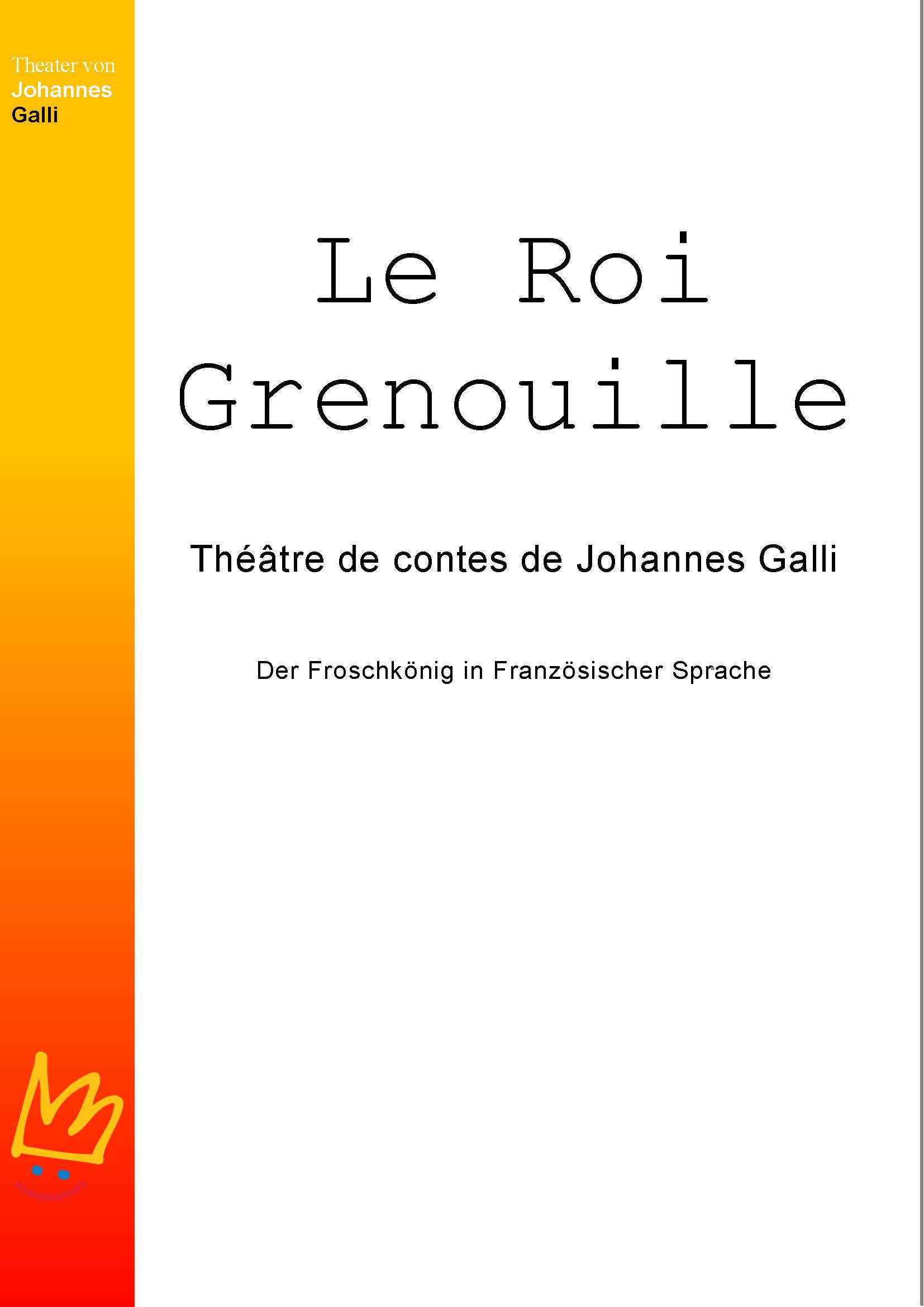 Le Roi Grenouille